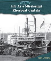 Life as a Mississippi riverboat captain cover image