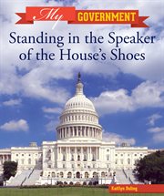 Standing in the Speaker of the House's shoes cover image