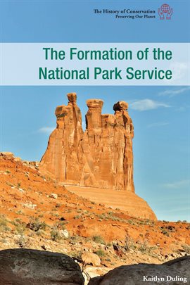 Cover image for The Formation of the National Park Service