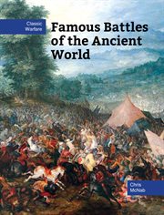 FAMOUS BATTLES OF THE ANCIENT WORLD cover image
