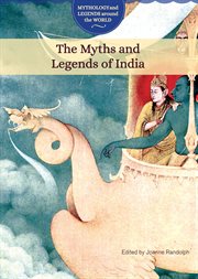 The myths and legends of India cover image