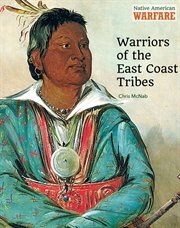 WARRIORS OF THE EAST COAST TRIBES cover image