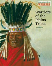 WARRIORS OF THE PLAINS TRIBES cover image