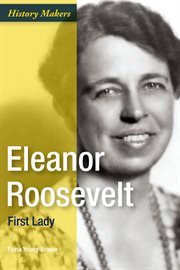 Eleanor Roosevelt : first lady cover image