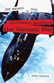 Code breakers and spies of the Vietnam War cover image