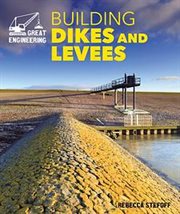 Building dikes and levees cover image