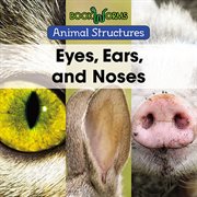 Eyes, ears, and noses cover image