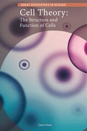 Cell theory : the structure and function of cells cover image