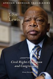 John Lewis : Civil Rights Champion and Congressman cover image