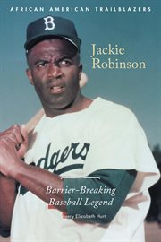 Jackie Robinson : barrier-breaking baseball legend cover image