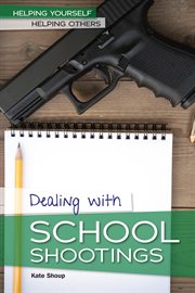 Dealing with school shootings cover image