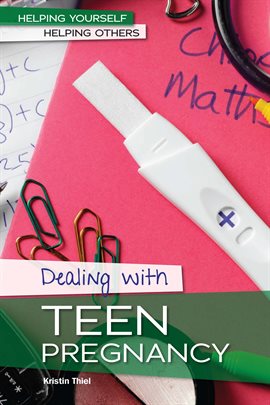 Cover image for Dealing with Teen Pregnancy