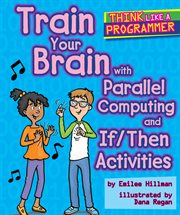 Train your brain with parallel computing and if/then activities cover image