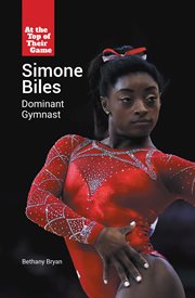 Simone biles. Dominant Gymnast cover image
