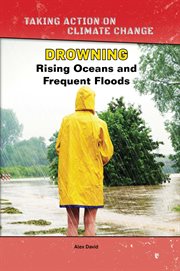 Drowning. Rising Oceans and Frequent Floods cover image