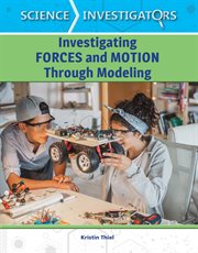 Investigating forces and motion through modeling cover image