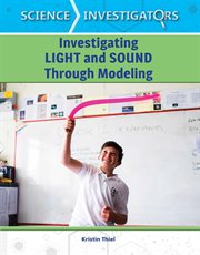 Investigating light and sound through modeling cover image