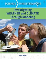 Investigating weather and climate through modeling cover image