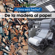 De la madera al papel (wood to paper) cover image
