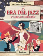 La Era del Jazz y la Gran Depresión cover image