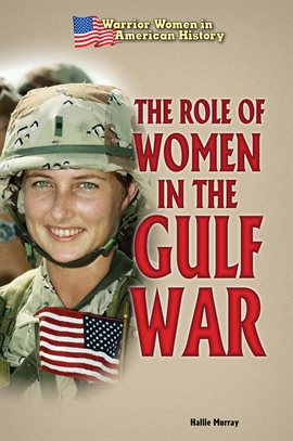 Cover image for The Role of Women in the Gulf War