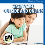 Staying safe outside and online cover image