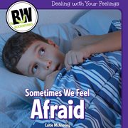 Sometimes we feel afraid cover image