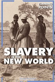 Slavery in the New World cover image