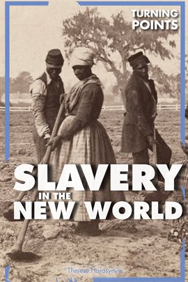 Cover image for Slavery in the New World