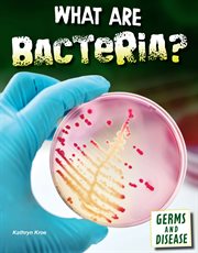 What are bacteria? cover image