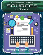 Knowing what sources to trust cover image
