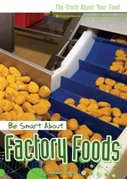 Be smart about factory foods cover image