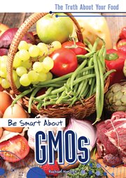 Be smart about GMOs cover image
