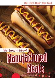 Be smart about manufactured meats cover image