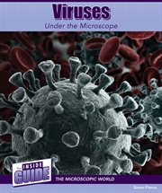 Viruses Under the Microscope : Inside Guide: The Microscopic World cover image