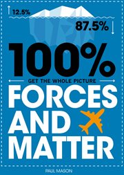 Forces and Matter : 100% Get the Whole Picture cover image