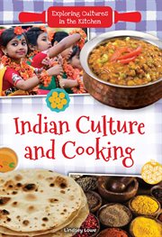 Indian Culture and Cooking : Exploring Cultures in the Kitchen cover image