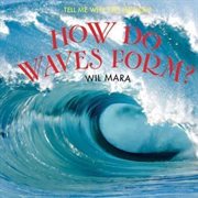 How Do Waves Form? cover image
