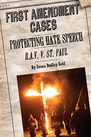 Protecting hate speech : R.A.V. v. St. Paul cover image
