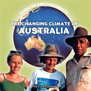The changing climate of Australia cover image