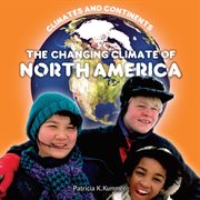 The changing climate of North America cover image