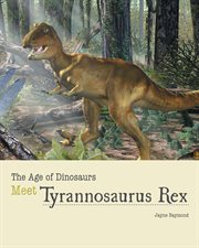 Meet Tyrannosaurus Rex cover image