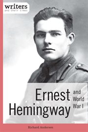 Ernest Hemingway and World War I cover image