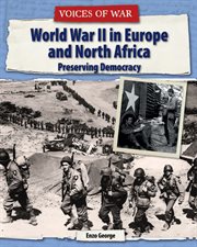 World War II in Europe and North Africa : preserving democracy cover image