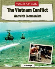The vietnam conflict : Voices of War cover image
