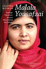 Malala Yousafzai : teenage education activist who defied the Taliban cover image