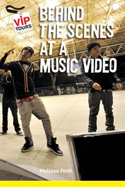 Behind the scenes at a music video : VIP Tours cover image