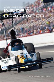 Inside a drag racer cover image