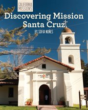 Discovering Mission Santa Cruz cover image