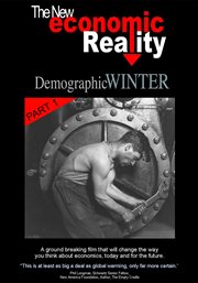 The new economic reality: part one (demographic winter) cover image